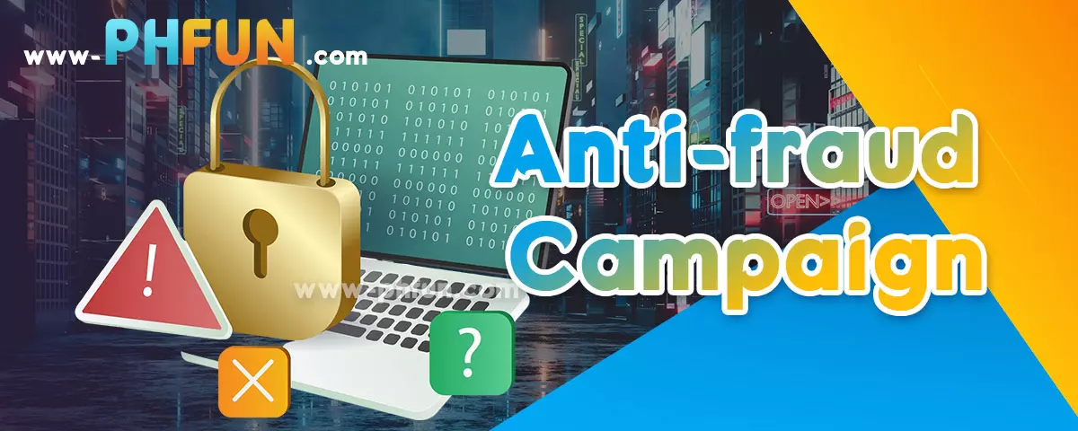 Anti-fraud Campaign